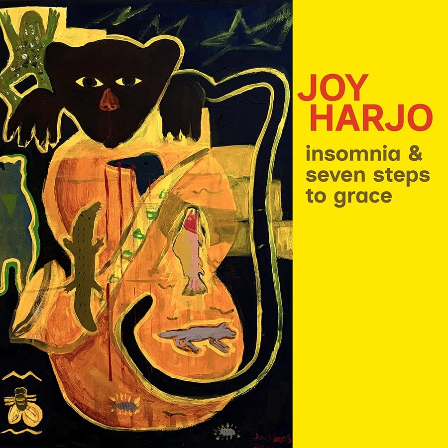 Album cover with text: Joy Harjo. Insomnia and Seven Steps to Grace. Painting of animal figures, including alligator, frog, fish, and bee.